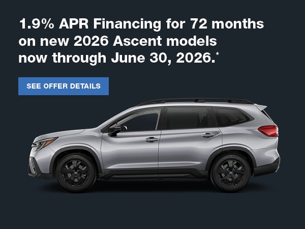1.9% APR FInancing for 72 months on new 2026 Ascent models